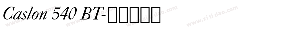 Caslon 540 BT字体转换